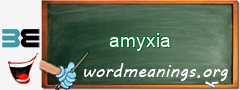 WordMeaning blackboard for amyxia